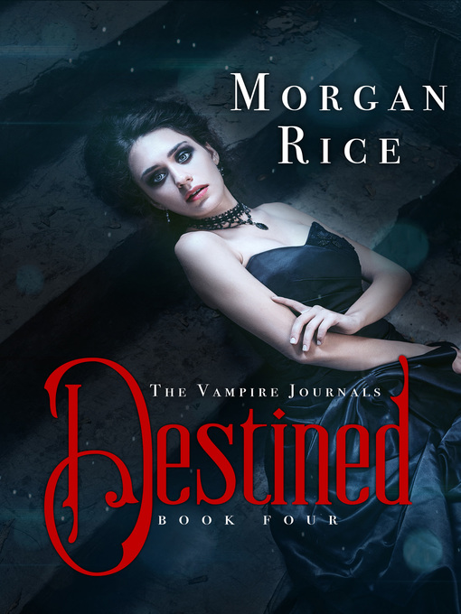 Title details for Destined by Morgan Rice - Available